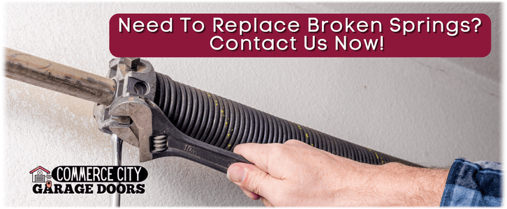 Broken Garage Door Spring Repair Commerce City 